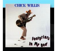 Chick Willis - Footprints In My Bed