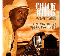 Chick Willis - Let The Blues Speak For Itself