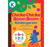 Chicka Chicka Boom Boom Kindergarten Workbook: Writing Practice for Tracing, Counting, Shapes, Problem Solving, and Thinking Skills for Ages 4-6