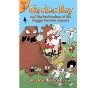 Chicken Boy and the Destruction of the Doggy Doo Doo Demons