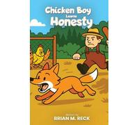 Chicken Boy Learns to Be Honest