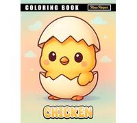 Chicken Coloring Book: Cute and Relaxing Chicken Illustrations for All Ages