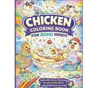 CHICKEN: Coloring Book for ADHD Minds