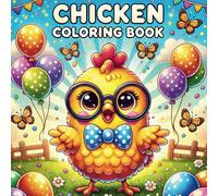 Chicken Coloring Book for Kids: 50 Fun Facts About Chickens, Interactive and Relaxing Coloring Pages with Farm Animals and Easy-to-Learn Facts for Children Aged 4-8