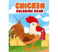 Chicken Coloring Book: For Kids aged 4 to 8 - 30 Adorable and Creative Coloring Pages