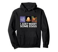 Chicken Farmer I Just Want Some Eggs Felpa con Cappuccio