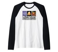 Chicken Farmer I Just Want Some Eggs Maglia con Maniche Raglan