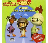 Chicken Little amici per le penne. Piccoli eroi alla riscossa