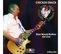 Chicken Shack - Stan Would Rather Go Live (2 CD)