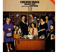 Chicken Shack - Unlucky Boy