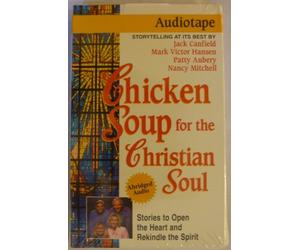 Chicken Soup for the Christian Soul