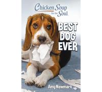 Chicken Soup for the Soul: Best Dog Ever