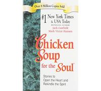 Chicken Soup for the Soul - EXPORT EDITION: Stories to Open the Heart and Rekindle the Spirit