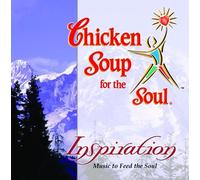 Chicken Soup for the Soul - Inspiration