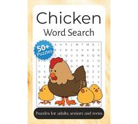 Chicken Word Search: Chicken Word Search: 50+ Puzzles About Chickens, Eggs, and Feathered Fun | 6 x 9 Inches, 110 Pages | Cluck-tastic Word Games for ... Adults Who Love Hens, Roosters & Farm Life