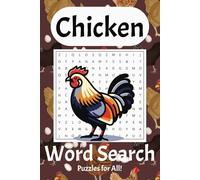 Chicken Word Search Puzzle Book: Word Searches with Easy-to-Read Print about Breeds, Cooking, Farming, and more / 6x9 inches, 110 pages / 50+ Puzzles ... Great for Vacations, Holidays, or Free Time.