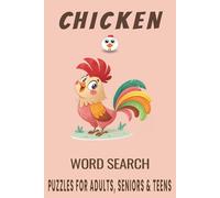 Chicken Word Search Puzzle Book: Word Searches with Easy to Read Print about Chicken, Chicken Farming, Chicken Recipes and More | 6x9 inches, 110 ... Gift for Vacations, Holidays and Free Times.