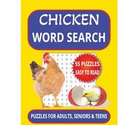 Chicken Word Search Puzzle Book: Word Searches with Easy to Read Print about Chickens, Farming, Rooster and More [8.5x11 inches, 110 pages [55 puzzles....Gift for Vacations, Holidays, and Free Times