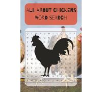 Chicken Word Search Puzzle Book: Word searches with easy to read print about the life of chickens, types of chickens, chicken farming and more | 6x9 ... Gifts for vacation, holidays, and relaxing