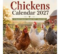 Chickens Calendar 2027: 15-Month Chicken Planner for Farm Animal Lovers