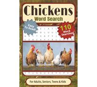 Chickens Word Search Puzzle Book: For Adults, Seniors, Teens & Kids | Easy to Read, 110 Word Searches Including Chicken Breeds, Egg Hatching, Common ... Vacations, Holidays, Breaks, and Traveling