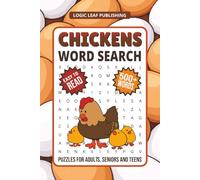 Chickens Word Search Puzzle Book: Word Searches with Easy to Read Print about Chicken Breeds, Eggs, Farming and More | 50+ Puzzles for Chickens Lovers, Vacation, Holidays and Free Times