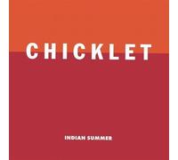 Chicklet - Indian Summer