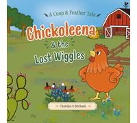 Chickoleena and the Lost Wiggles