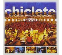 Chiclete Com Banana - Chiclete Na Caixa Banana No Cacho-Ao Vivo