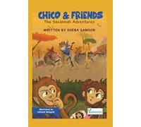Chico And Friends I Children’s Book for 7+