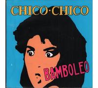 Chico Chico - Bamboleo (1988) / Vinyl single [Vinyl-Single 7'']
