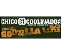 Chico & Coolwadda - Godzilla Like / Wild N Tha West