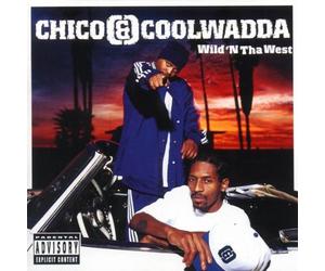 Chico & Coolwadda - Wild'N Tha West