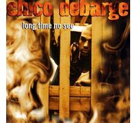 Chico Debarge - Long Time No See