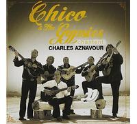 Chico Et Les Gypsies Chantent Aznavour by Sony Import