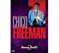 Chico Freeman - Live at Ronnie Scott S