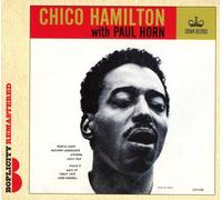 Chico Hamilton with Paul Horn Chico Hamilton With Paul Horn (CD) Album