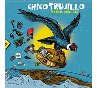 Chico Trujillo - Mambo Mundial