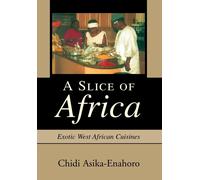 Chidi Asika-Enahoro A Slice of Africa (Copertina rigida)