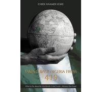 Chidi Nnamdi Igwe Taking Back Nigeria from 419 (Tascabile)