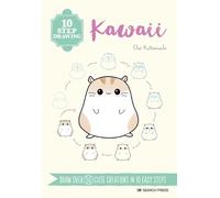Chie Kutsuwada 10 Step Drawing: Kawaii (Tascabile) 10 Step Drawing