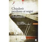 Chiederò perdono ai sogni