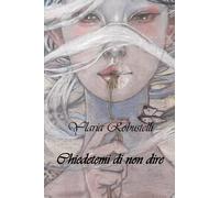 Chiedetemi di non dire