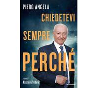 Chiedetevi sempre perché