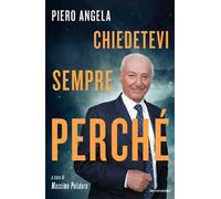 Chiedetevi sempre perché