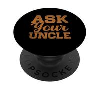 Chiedi a tuo zio PopSockets PopGrip Adesivo