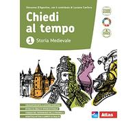 Chiedi al tempo. Con Educazione civica e Antichi fra noi. Per la Scuola media. Con e-book. Con espansione online (Vol. 1)
