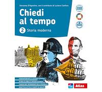 Chiedi al tempo. Per la Scuola media. Con e-book. Con espansione online (Vol. 2)