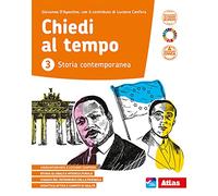 Chiedi al tempo. Per la Scuola media. Con e-book. Con espansione online (Vol. 3)