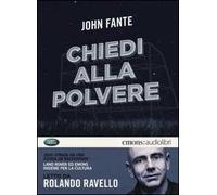 Chiedi alla polvere letto da Rolando Ravello. Audiolibro. CD Audio formato MP3